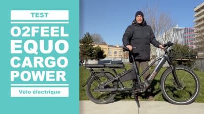 Test vélo longtail Equo Cargo Power O2Feel